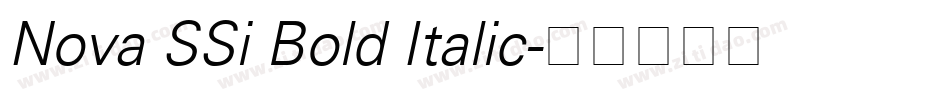 Nova SSi Bold Italic字体转换